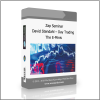 the E Minis Zap Seminar – David Stendahl – Day Trading the E-Minis - Available now !!!