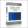 the Moves Zap Seminar – Ed Downs – Nirvana Systems Trade the Moves - Available now !!!