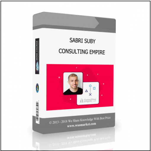 CONSULTING EMPIRE SABRI SUBY – CONSULTING EMPIRE - Available now !!!