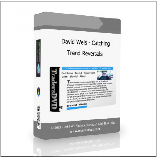 Catching David Weis – Catching Trend Reversals - Available now !!!