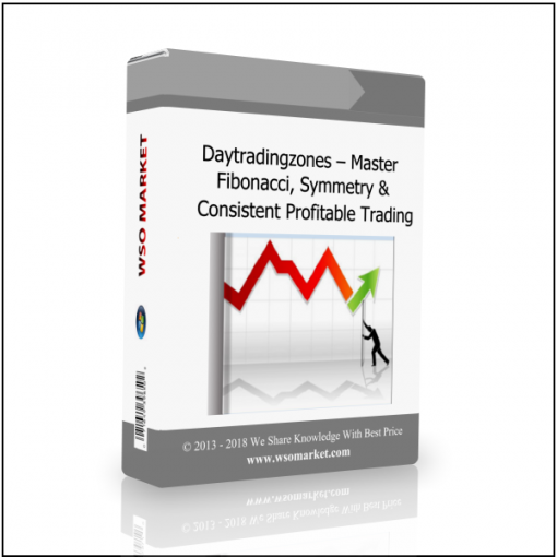 Daytradingzones – Master Fibonacci Symmetry Consistent Profitable Trading Daytradingzones – Master Fibonacci, Symmetry & Consistent Profitable Trading - Available now !!!