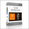KNOWLEDGE SOCIETY TAI LOPEZ – KNOWLEDGE SOCIETY - Available now !!!
