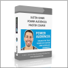 MASTER COURSE JUSTIN CENER – POWER AUDIENCES MASTER COURSE - Available now !!!