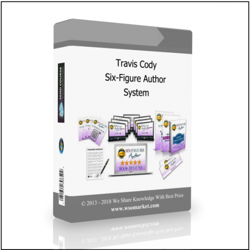 System Travis Cody – Six-Figure Author System - Available now !!!