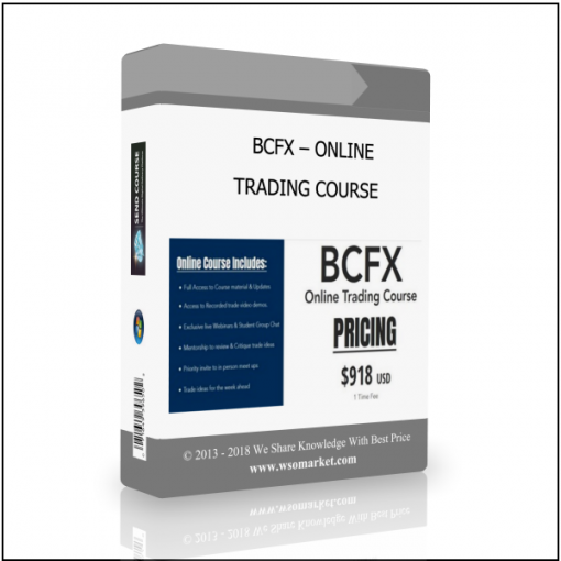 TRADING COURSE BCFX – ONLINE TRADING COURSE - Available now !!!