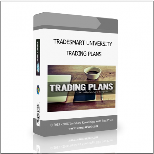 TRADING PLANS TRADESMART UNIVERSITY – TRADING PLANS - Available now !!!