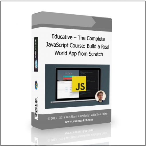 World App from Scratch Educative – The Complete JavaScript Course: Build a Real World App from Scratch - Available now !!!