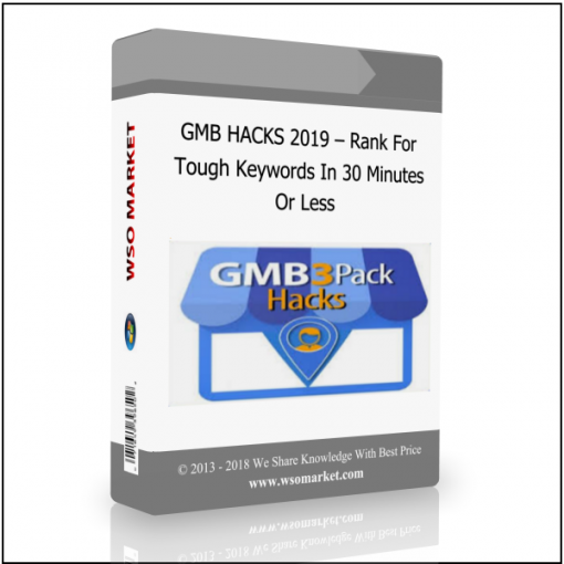 8 1 GMB HACKS 2019 – Rank For Tough Keywords In 30 Minutes Or Less - Available now !!