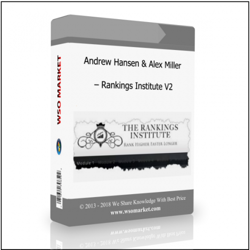 Andrew Hansen Alex Miller – Rankings Institute V2 Andrew Hansen & Alex Miller – Rankings Institute V2 - Available now !!