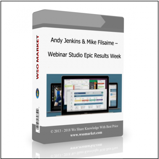 Andy Jenkins Mike Filsaime – Webinar Studio Epic Results Week Andy Jenkins & Mike Filsaime – Webinar Studio Epic Results Week - Available now !!