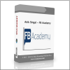 Anik Singal – FB Academy Anik Singal – FB Academy - Available now !!!