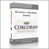 Bob Corcoran – Listing Mastery Bootcamp Bob Corcoran – Listing Mastery Bootcamp - Available now !!