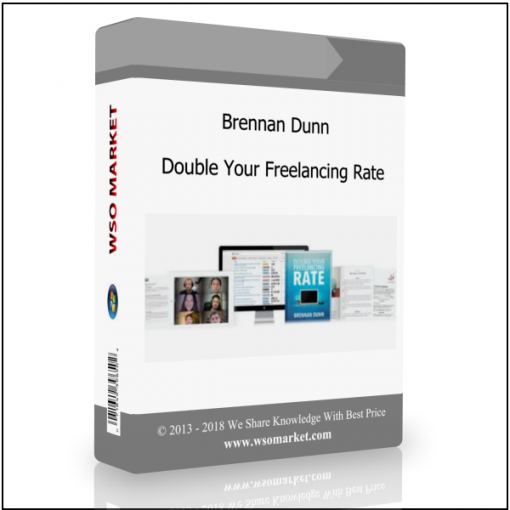Brennan Dunn – Double Your Freelancing Rate Brennan Dunn – Double Your Freelancing Rate - Available now !!