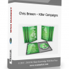 Chris Brisson – Killer Campaigns Chris Brisson – Killer Campaigns - Available now !!
