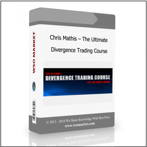 Chris Mathis – The Ultimate Divergence Trading Course Chris Mathis – The Ultimate Divergence Trading Course - Available now !!