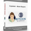 CryptoJack – Bitcoin Blueprint CryptoJack – Bitcoin Blueprint - Available now !!