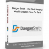 Daegan Smith – The Most Powerful Wealth Creation Force On Earth Daegan Smith – The Most Powerful Wealth Creation Force On Earth - Available now !!