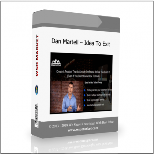 Dan Martell – Idea To Dan Martell – Idea To Exit - Available now !!!