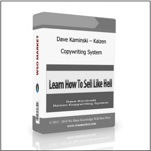 Dave Kaminski – Kaizen Copywriting System Dave Kaminski – Kaizen Copywriting System - Available now !!