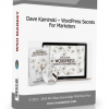 Dave Kaminski – WordPress Secrets For Marketers Dave Kaminski – WordPress Secrets For Marketers - Available now !!