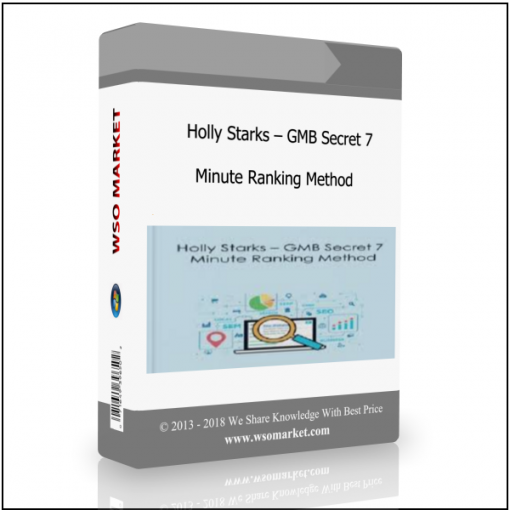 Holly Starks – GMB Secret 7 Minute Ranking Method Holly Starks – GMB Secret 7 Minute Ranking Method - Available now !!
