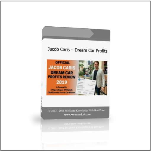 Jacob Caris – Dream Car Profits Jacob Caris – Dream Car Profits - Available now !!