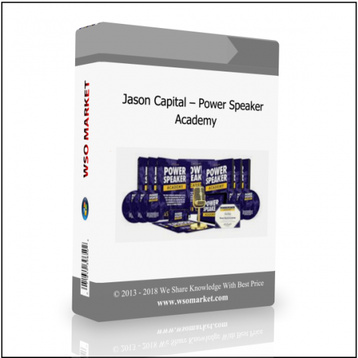 Jason Capital – Power Speaker Academy Jason Capital – Power Speaker Academy - Available now !!