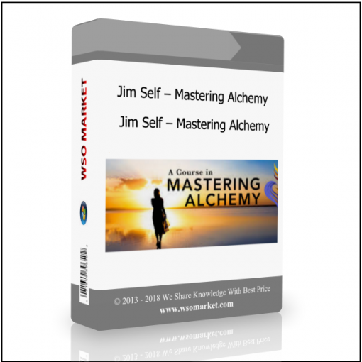 Jim Self – Mastering Alchemy Program Level 1 Jim Self – Mastering Alchemy Program Level 1 - Available now !!