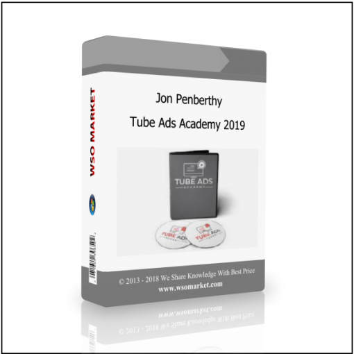 Jon Penberthy – Tube Ads Academy 2019 Jon Penberthy – Tube Ads Academy 2019 - Available now !!