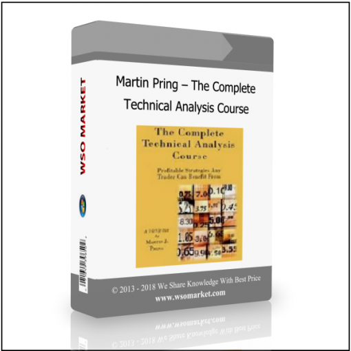 Martin Pring – The Complete Technical Analysis Course Martin Pring – The Complete Technical Analysis Course - Available now !!