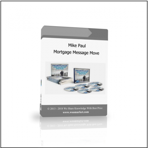 Mike Paul – Mortgage Message Move Mike Paul – Mortgage Message Move - Available now !!