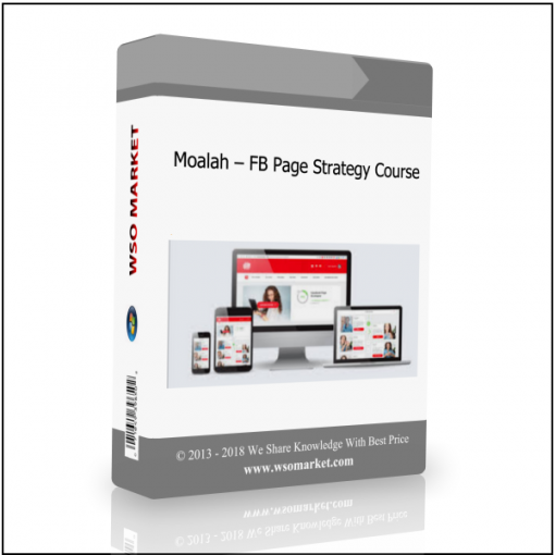 Moalah – FB Page Strategy Course Moalah – FB Page Strategy Course - Available now !!