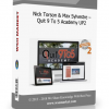 Nick Torson Max Sylvestre – Quit 9 To 5 Academy UP2 Nick Torson & Max Sylvestre – Quit 9 To 5 Academy UP2 - Available now !!