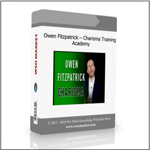 Owen Fitzpatrick – Charisma Training Academy Owen Fitzpatrick – Charisma Training Academy - Available now !!