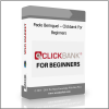 Paolo Beringuel – Clickbank For Beginners Paolo Beringuel – Clickbank For Beginners - Available now !!