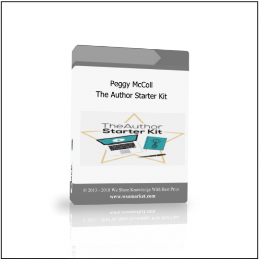 Peggy McColl – The Author Starter Kit Peggy McColl – The Author Starter Kit - Available now !!