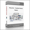 Peng Joon – Facebook Secrets Mastery Peng Joon – Facebook Secrets Mastery - Available now !!