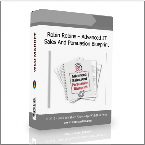 Robin Robins – Advanced IT Sales And Persuasion Blueprint Robin Robins – Advanced IT Sales And Persuasion Blueprint - Available now !!!