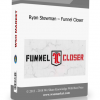 Ryan Stewman – Funnel Closer Ryan Stewman – Funnel Closer - Available now !!