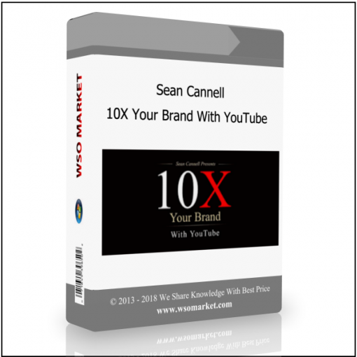 Sean Cannell – 10X Your Brand With YouTube Sean Cannell – 10X Your Brand With YouTube - Available now !!