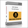 Seth Anderson – The 100 Startup Seth Anderson – The $100 Startup - Available now !!
