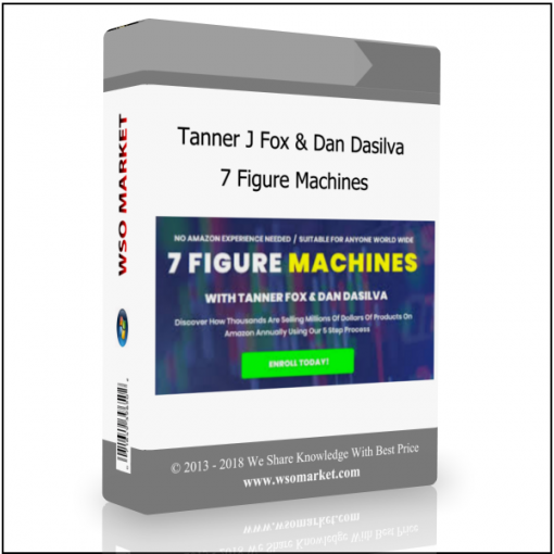 Tanner J Fox Dan Dasilva – 7 Figure Machines Tanner J Fox & Dan Dasilva – 7 Figure Machines - Available now !!