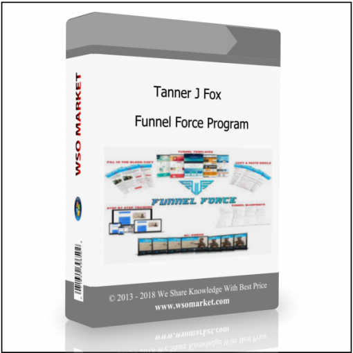 Tanner J Fox – Funnel Force Program Tanner J Fox – Funnel Force Program - Available now !!
