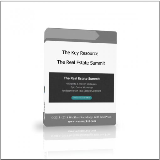 The Key Resource – The Real Estate Summit The Key Resource – The Real Estate Summit - Available now !!