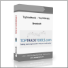 Toptradetools – Top Ultimate Breakout Toptradetools – Top Ultimate Breakout - Available now !!