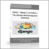 14 Udemy – Django 2.2 & Python | The Ultimate Web Development Bootcamp - Available now !!