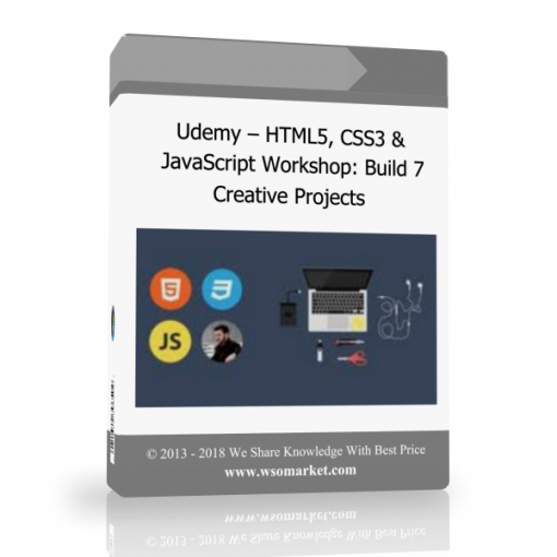 29 1 Udemy – HTML5, CSS3 & JavaScript Workshop: Build 7 Creative Projects - Available now !!