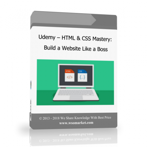29 Udemy – HTML & CSS Mastery: Build a Website Like a Boss - Available now !!