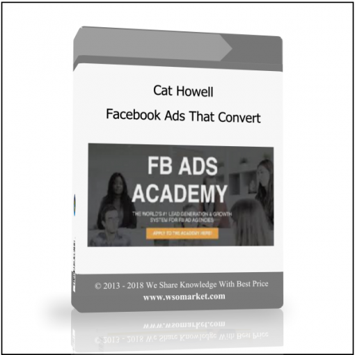 Cat Howell – Facebook Ads That Convert Cat Howell – Facebook Ads That Convert - Available now !!