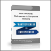 FGĐGNHGDNBC Brian Lofrumento – Wantrepreneur to Entrepreneur Bootcamp - Available now !!!